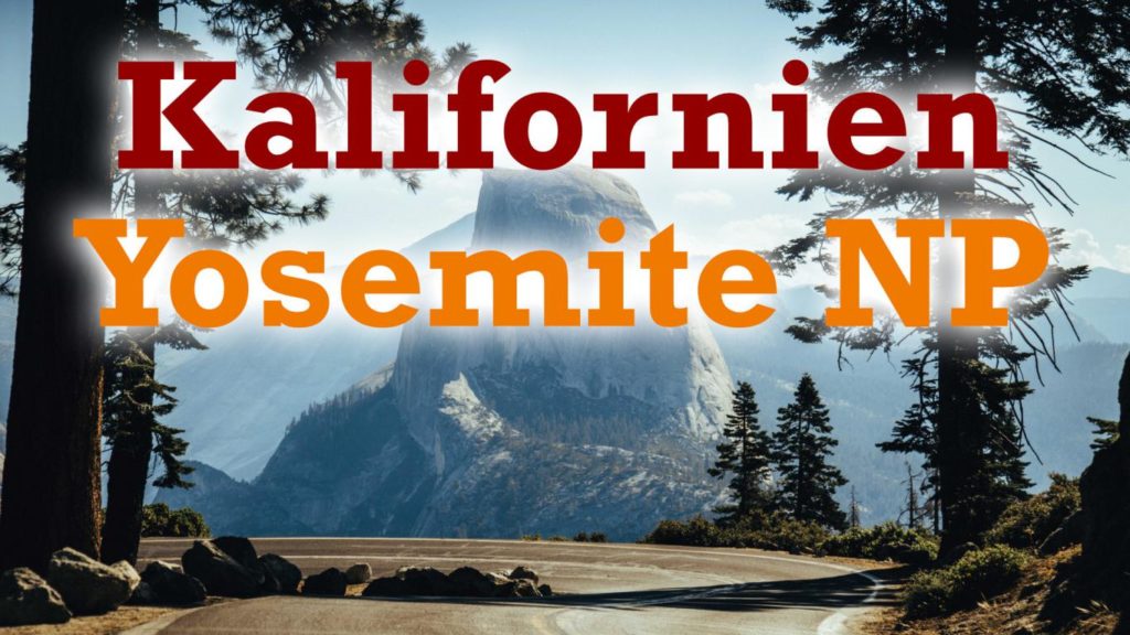Yosemite Nationalpark Kalifornien San Francisco
